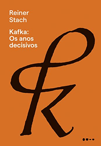 Capa do livro Kafka: os anos decisivos