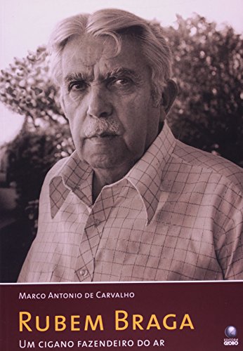 Capa do livro Rubem Braga: um cigano fazendeiro do ar